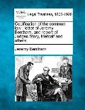 Codification of the Common Law: Letter of Jeremy Bentham, and Report of Judges Story, Metcalf and Others.