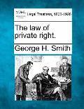 The Law of Private Right.