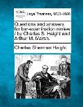 Questions and answers for bar-examination review / by Charles S. Haight and Arthur M. Marsh.