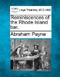 Reminiscences of the Rhode Island Bar.