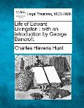 Life of Edward Livingston: With an Introduction by George Bancroft.
