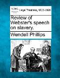 Review of Webster's Speech on Slavery.