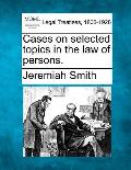 Cases on selected topics in the law of persons.