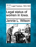Legal Status of Women in Iowa.