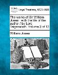 The Works of Sir William Jones: With the Life of the Author / By Lord Teignmouth. Volume 3 of 13