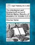 The philological and biographical works of Charles Butler, Esquire, of Lincoln's-Inn Volume 3 of 5