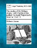 The Works of Sir William Jones: With the Life of the Author / By Lord Teignmouth. Volume 12 of 13
