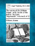 The works of Sir William Jones: with the life of the author / by Lord Teignmouth. Volume 8 of 13