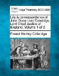Life & Correspondence of John Duke Lord Coleridge, Lord Chief Justice of England. Volume 1 of 2