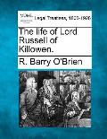 The Life of Lord Russell of Killowen.