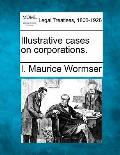 Illustrative Cases on Corporations.