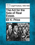 The ACT for the Sale of Real Estate.