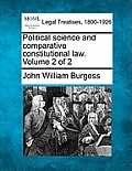 Political Science and Comparative Constitutional Law. Volume 2 of 2