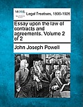 Essay Upon the Law of Contracts and Agreements. Volume 2 of 2