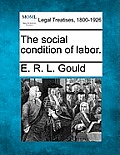 The Social Condition of Labor.