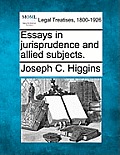 Essays in Jurisprudence and Allied Subjects.