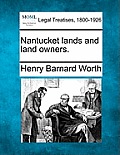 Nantucket Lands and Land Owners.
