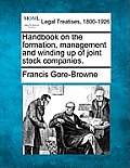Handbook on the formation, management and winding up of joint stock companies.