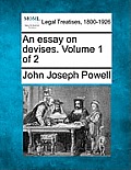 An essay on devises. Volume 1 of 2