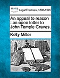 An Appeal to Reason: An Open Letter to John Temple Graves.