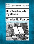 Unsolved Murder Mysteries.