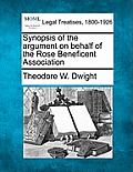 Synopsis of the Argument on Behalf of the Rose Beneficent Association