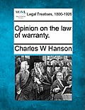 Opinion on the Law of Warranty.