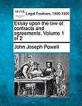 Essay Upon the Law of Contracts and Agreements. Volume 1 of 2