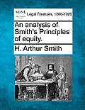 An Analysis of Smith's Principles of Equity.