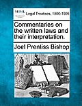 Commentaries on the Written Laws and Their Interpretation.