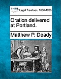 Oration Delivered at Portland.