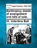 Bankruptcy, Deeds of Arrangement and Bills of Sale.