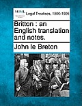 Britton: an English translation and notes.