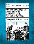 Address of George W. Wickersham at Delaware, Ohio, November 4, 1910.
