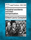 Industrial Accidents and Their Compensation.