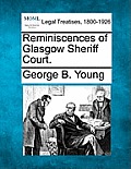 Reminiscences of Glasgow Sheriff Court.