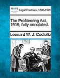 The Profiteering ACT, 1919, Fully Annotated.
