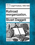 Railroad Reorganization.