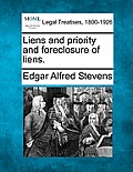 Liens and Priority and Foreclosure of Liens.
