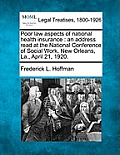 Poor Law Aspects of National Health Insurance: An Address Read at the National Conference of Social Work, New Orleans, La., April 21, 1920.