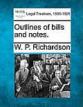Outlines of Bills and Notes.