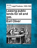 Leasing Public Lands for Oil and Gas.