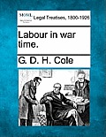 Labour in War Time.