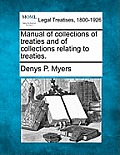 Manual of collections of treaties and of collections relating to treaties.