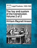 The law and custom of the Constitution. Volume 2 of 2