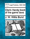 Oke's Handy book of the game laws