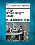 Judge Brackenridge's Letters