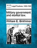 Military government and martial law.
