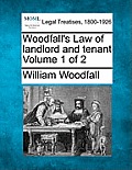 Woodfall's Law of Landlord and Tenant Volume 1 of 2