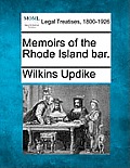Memoirs of the Rhode Island Bar.
